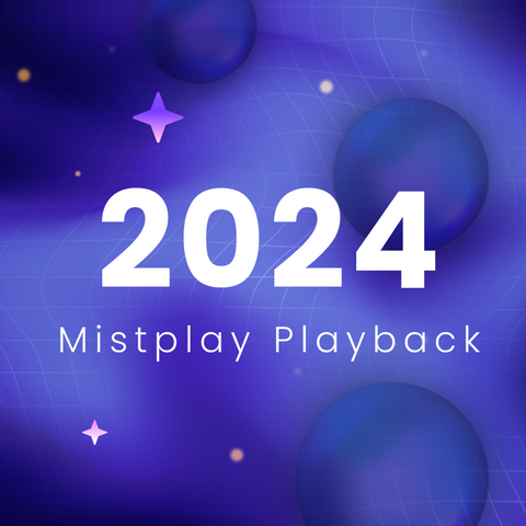 Mistplay; Playback 2024 Campaign